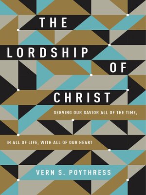 cover image of The Lordship of Christ